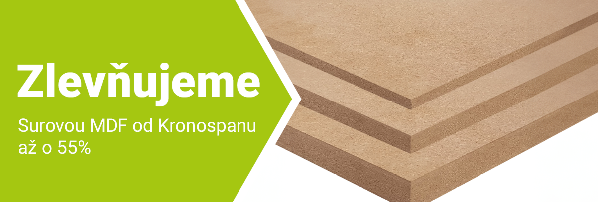 Zlev�ujeme surovou MDF od Kronospanu a� o 55%